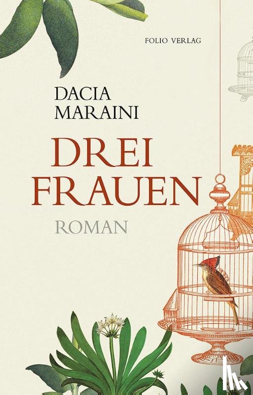 Maraini, Dacia - Drei Frauen