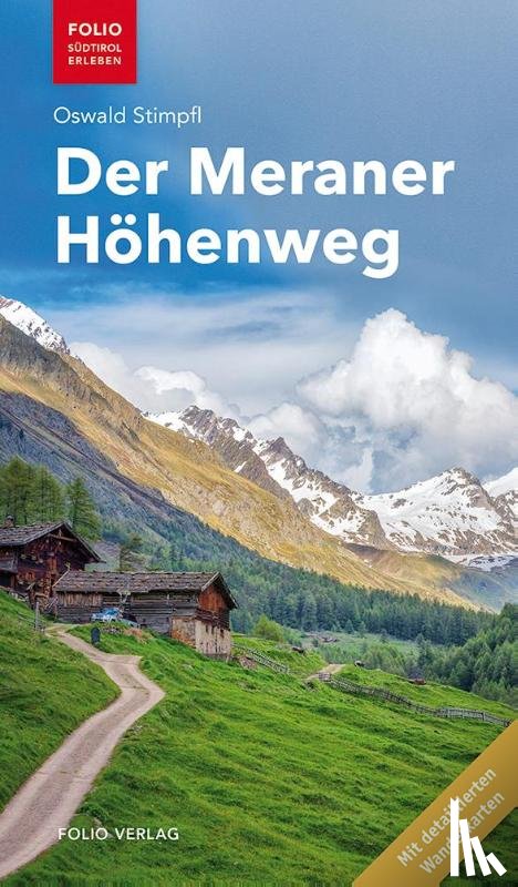 Stimpfl, Oswald - Der Meraner Höhenweg
