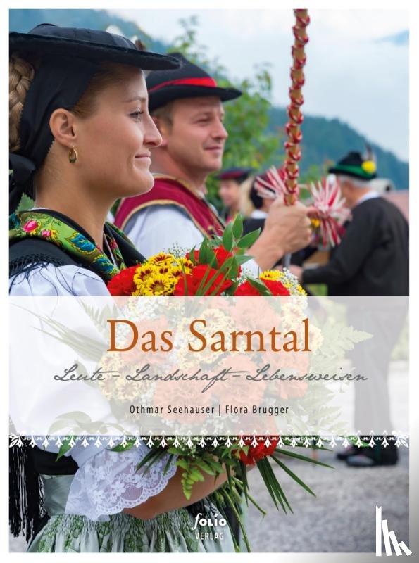 Seehauser, Othmar, Brugger, Flora - Das Sarntal