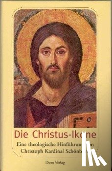 Schönborn, Christoph - Die Christus Ikone