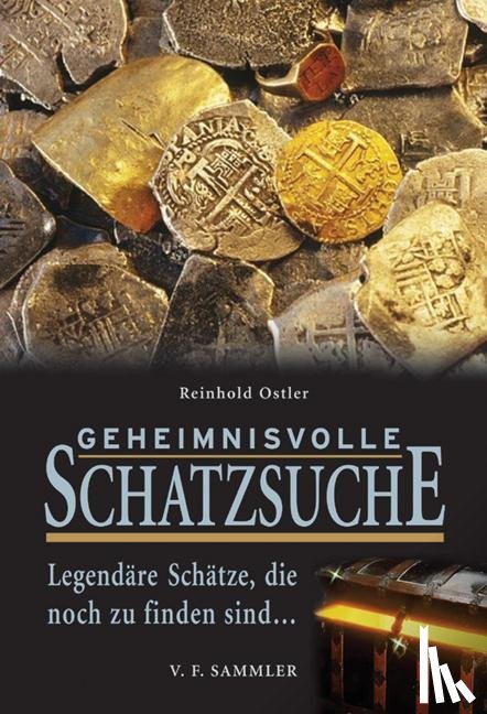 Ostler, Reinhold - Geheimnisvolle Schatzsuche