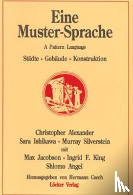 Alexander, Christopher, Ishikawa, S. - Eine Muster-Sprache
