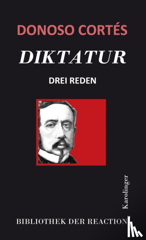 Donoso Cortés, Juan - Diktatur