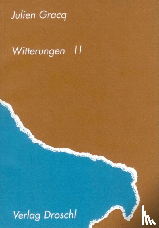Gracq, Julien - Witterungen 2