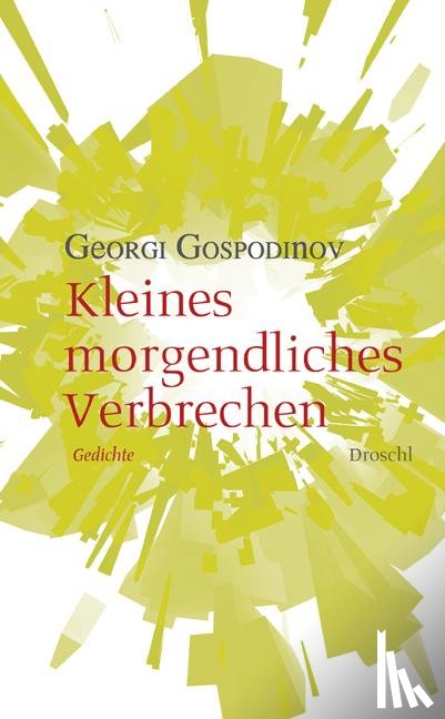 Gospodinov, Georgi - Kleines morgendliches Verbrechen