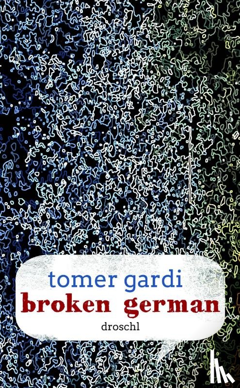 Gardi, Tomer - Broken German