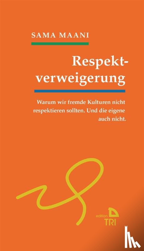 Maani, Sama - Respektverweigerung