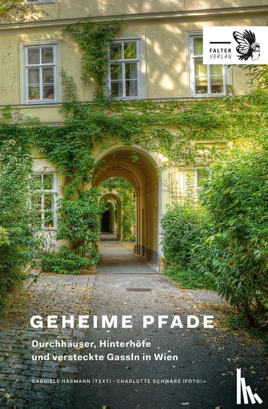 Hasmann, Gabriele - Geheime Pfade durch Wien