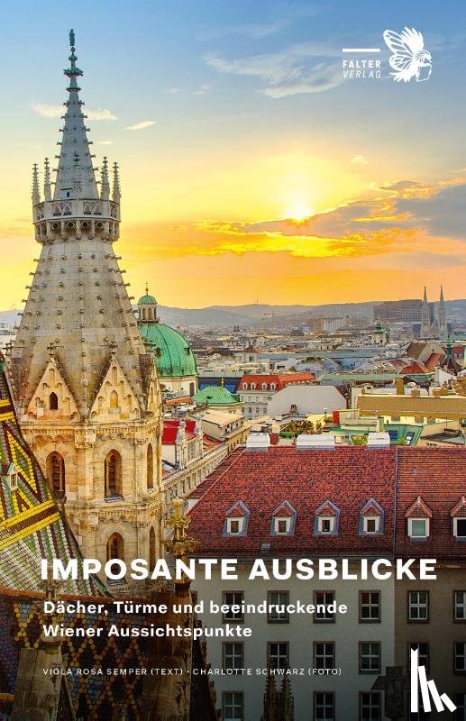 Semper, Viola Rosa - Imposante Ausblicke