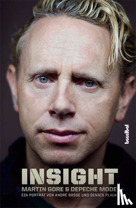 Boße, André, Plauk, Dennis - Insight - Martin Gore und Depeche Mode
