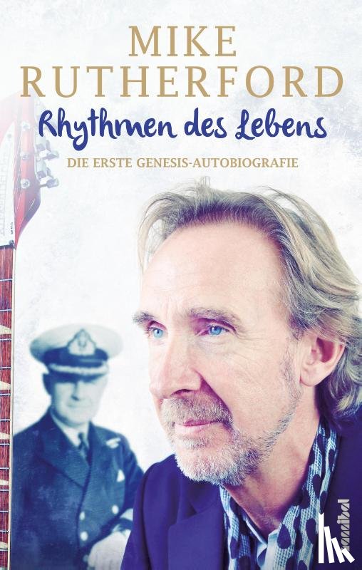 Rutherford, Mike - Rhythmen des Lebens - Die erste Genesis-Autobiografie