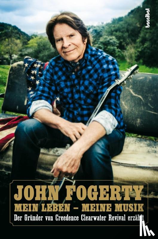 Fogerty, John - Mein Leben - Meine Musik