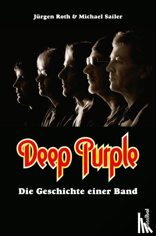 Roth, Jürgen, Sailer, Michael - Deep Purple