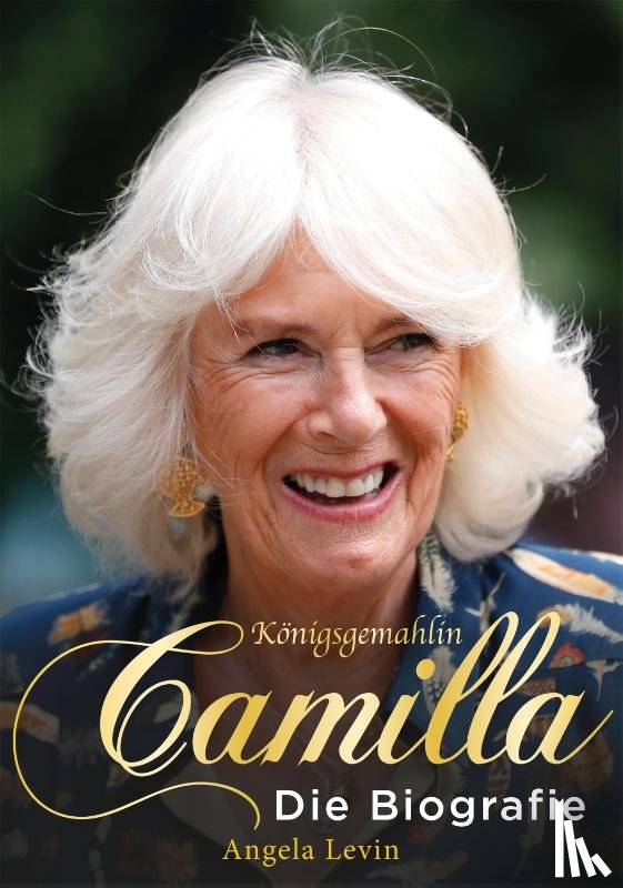 Levin, Angela - Königsgemahlin Camilla