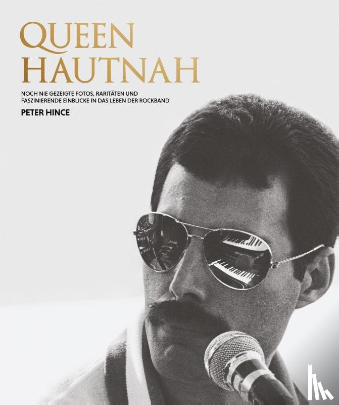 Hince, Peter - Queen hautnah