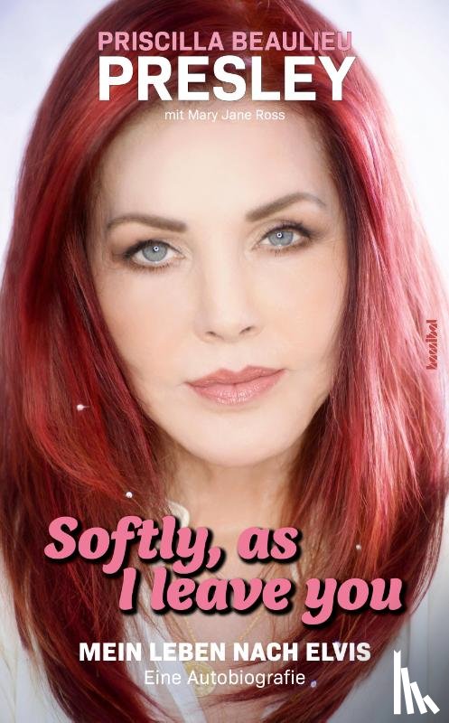 Presley Beaulieu, Priscilla, Ross, Mary Jane - Softly, As I Leave You