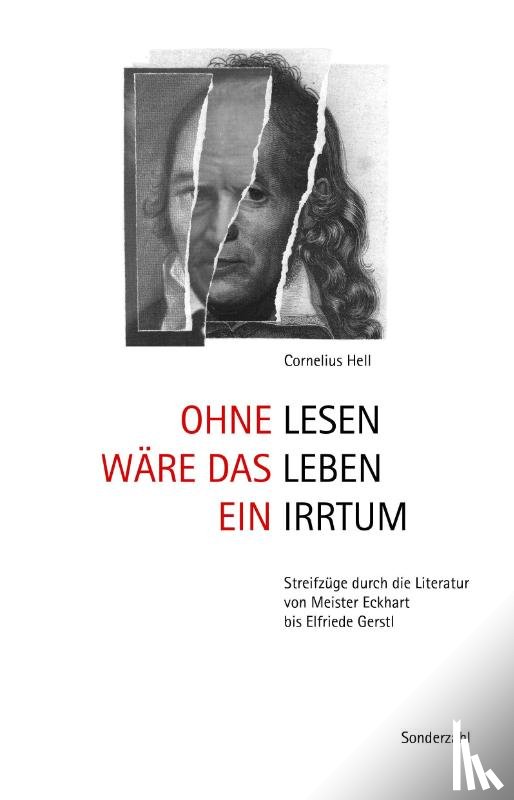 Hell, Cornelius - Ohne Lesen wäre das Leben ein Irrtum