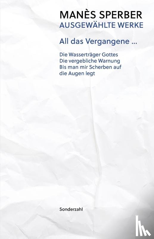 Sperber, Manès - All das Vergangene ...