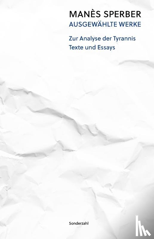Sperber, Manès - Zur Analyse der Tyrannis