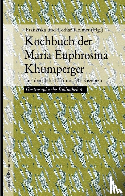  - Kochbuch der Maria Euphrosina Khumperger