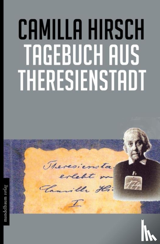 Hirsch, Camilla - Tagebuch aus Theresienstadt