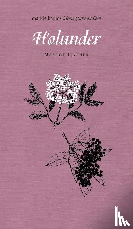 Fischer, Margot - Holunder