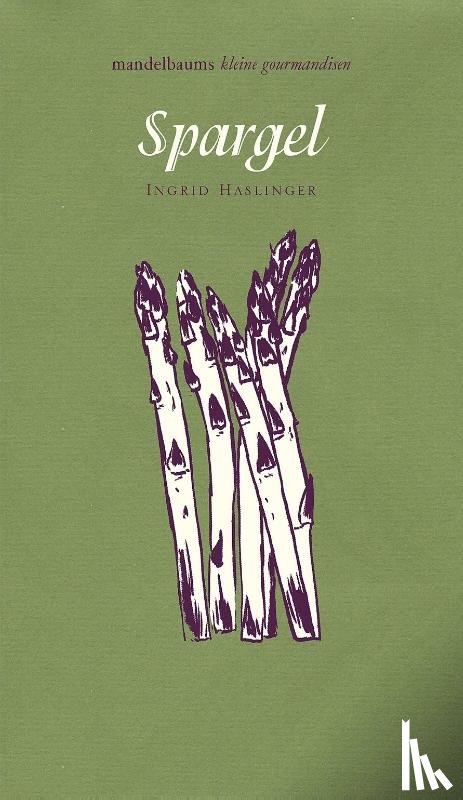 Haslinger, Ingrid - Spargel
