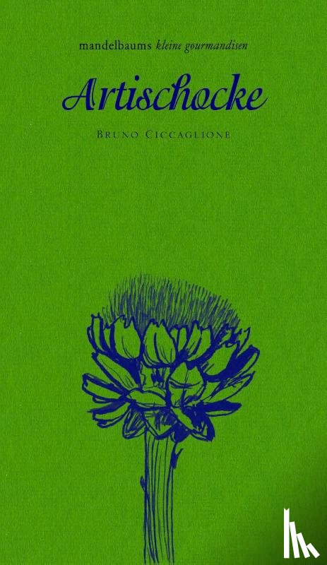 Ciccaglione, Bruno - Artischocke