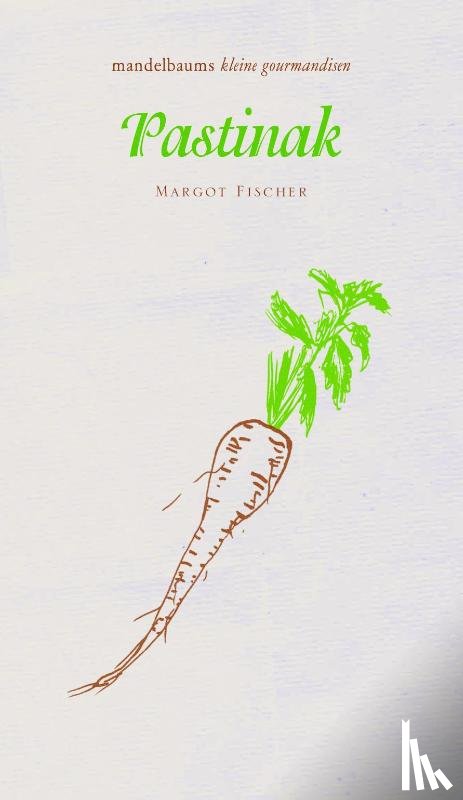 Fischer, Margot - Pastinake