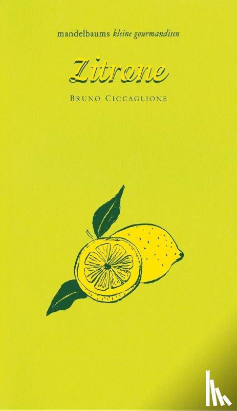 Ciccaglione, Bruno - Zitrone
