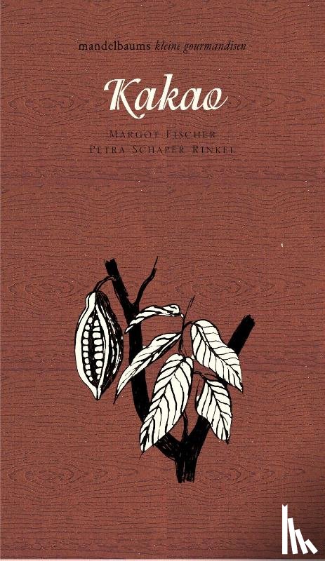 Fischer, Margot - Kakao