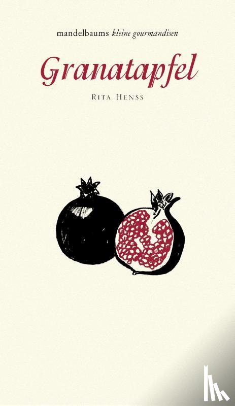 Henss, Rita - Granatapfel