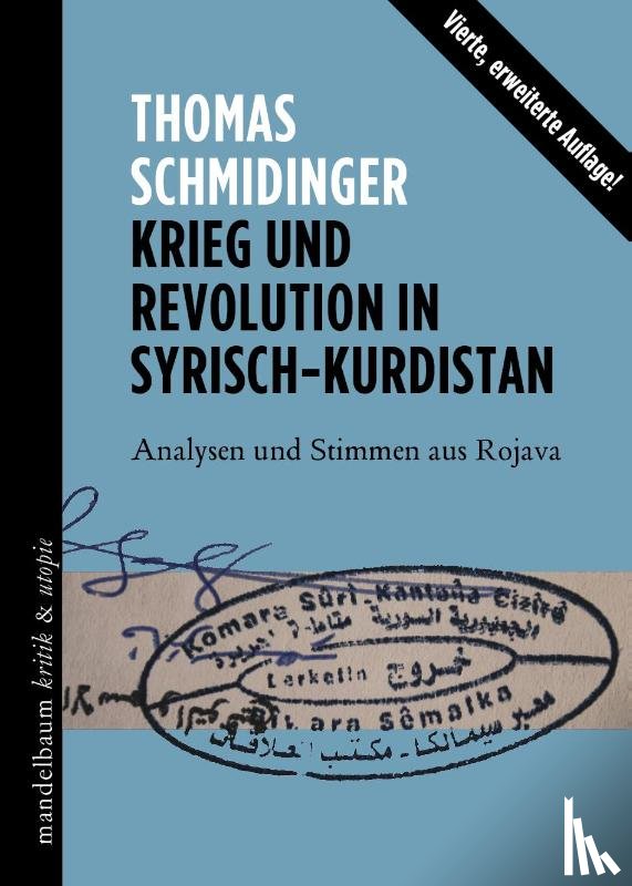 Schmidinger, Thomas - Krieg und Revolution in Syrisch-Kurdistan