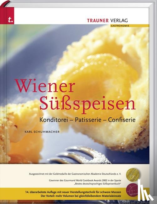 Schuhmacher, Karl - Wiener Süßspeisen, Konditorei - Patisserie - Confiserie