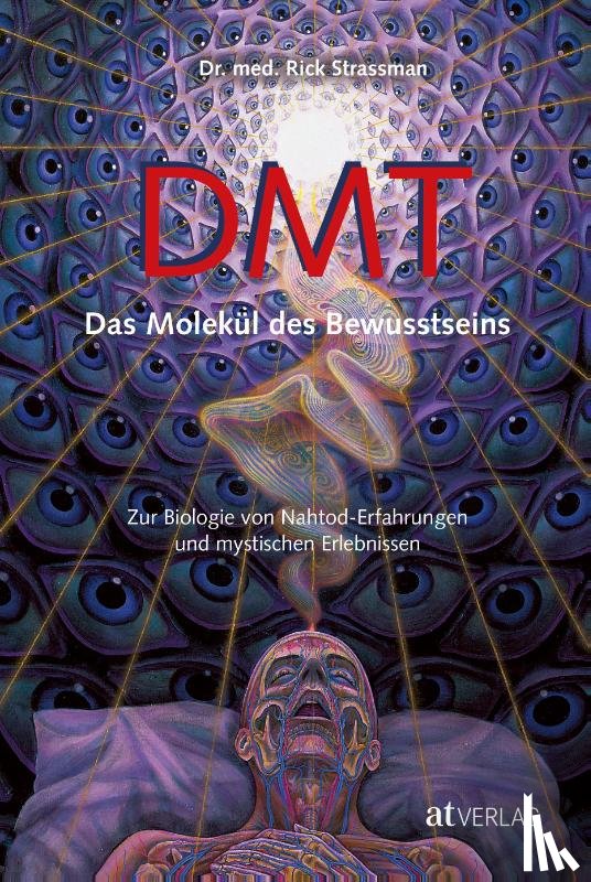 Strassmann, Rick - DMT - Das Molekül des Bewusstseins