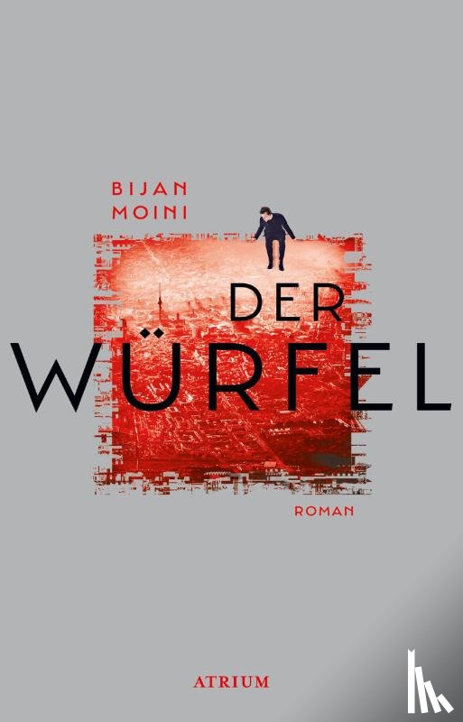Moini, Bijan - Der Würfel