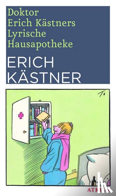 Kästner, Erich - Doktor Erich Kästners Lyrische Hausapotheke