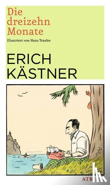 Kästner, Erich - Die dreizehn Monate