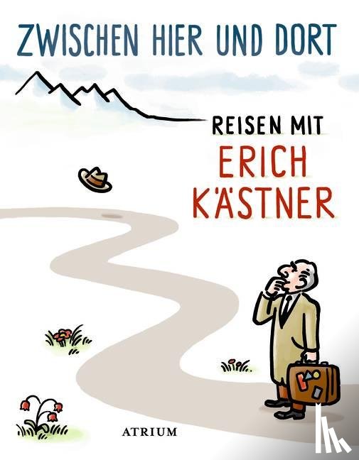 Kästner, Erich - Zwischen hier und dort