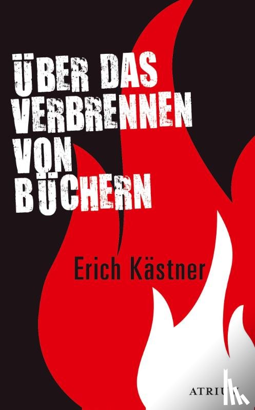 Kästner, Erich - Über das Verbrennen von Büchern