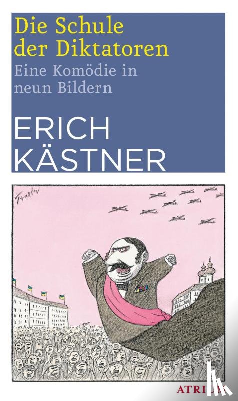 Kästner, Erich - Die Schule der Diktatoren