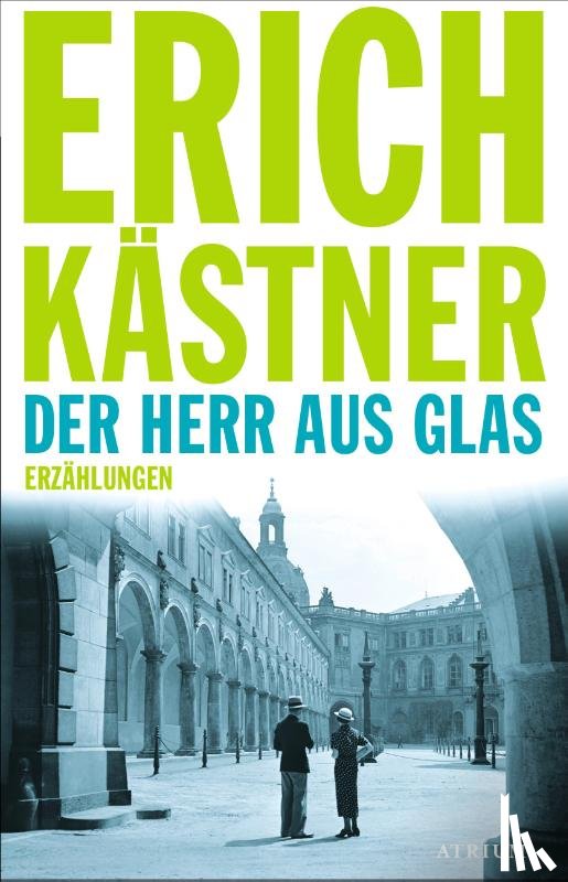 Kästner, Erich - Der Herr aus Glas