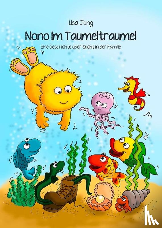 Jung, Lisa - Nono im Taumeltraumel