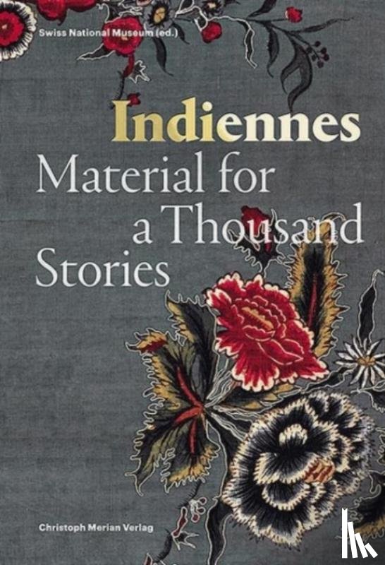  - Indiennes - Material For A Thousand Stories