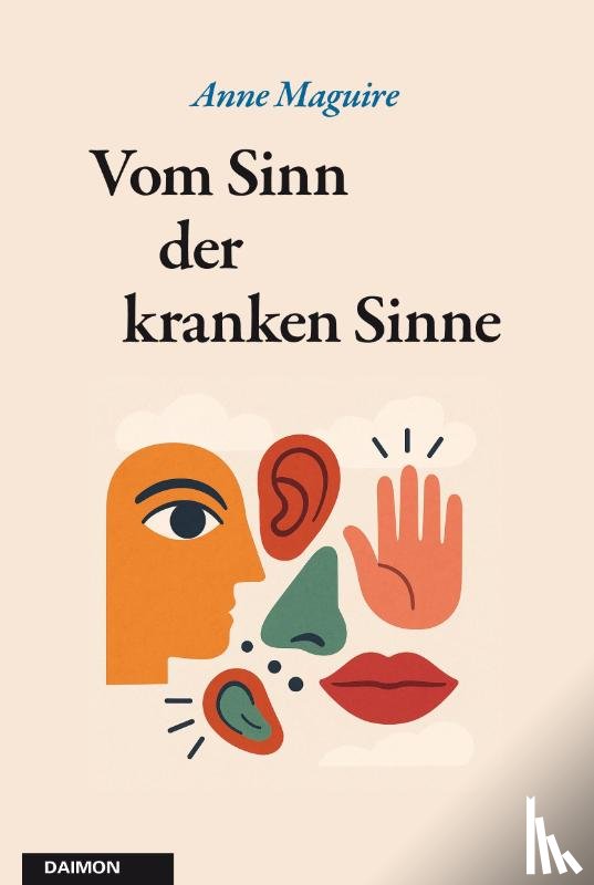 Maguire, Anne - Vom Sinn der kranken Sinne