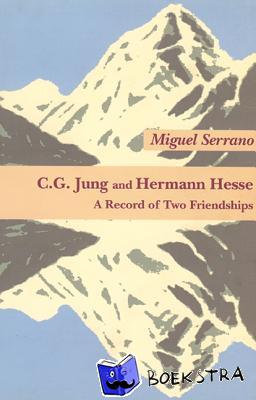 Miguel Serrano - C G Jung & Hermann Hesse