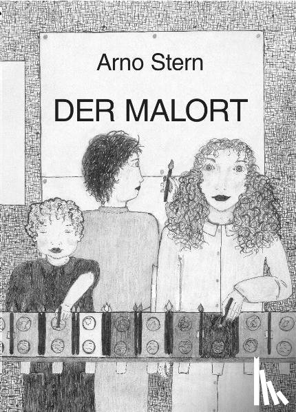 Stern, Arno - Der Malort