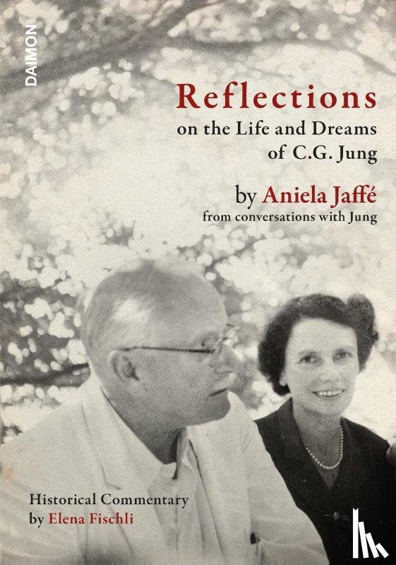 Birkhauser-Oeri, Sibylle - Reflections on the Life and Dreams of C.G. Jung