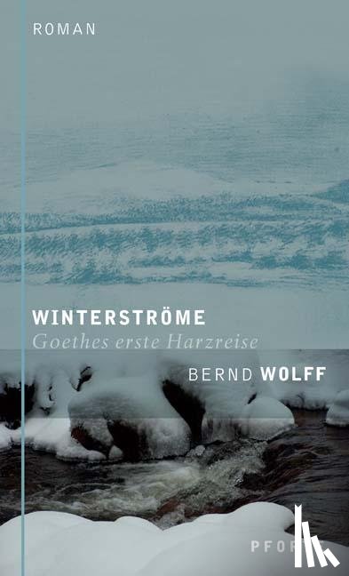 Wolff, Bernd - Winterströme