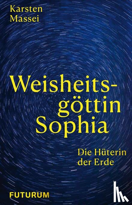 Massei, Karsten - Weisheitsgöttin Sophia